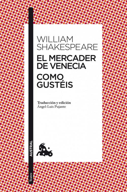 Cover of the book El mercader de Venecia / Como gustéis by William Shakespeare, Grupo Planeta