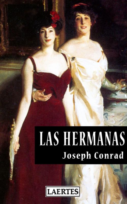 Cover of the book Las hermanas by Joseph Conrad, Bertrand Russell, Laertes
