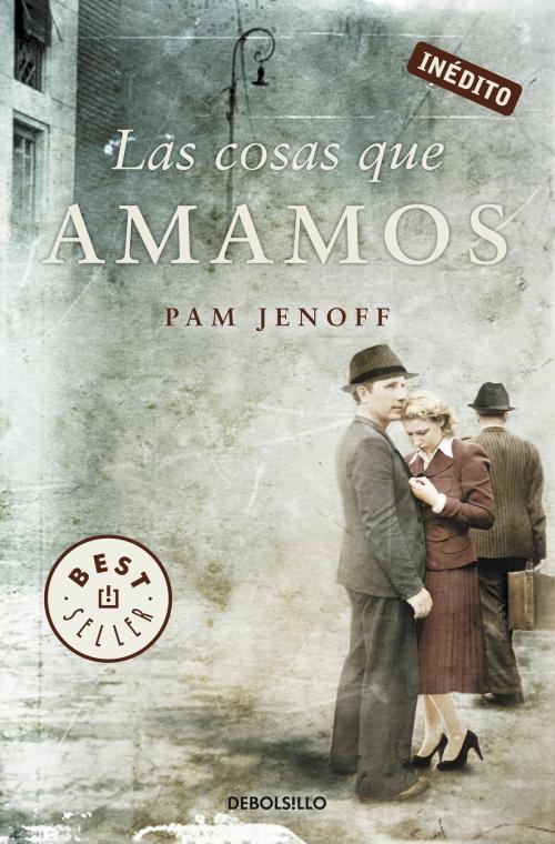 Cover of the book Las cosas que amamos by Pam Jenoff, Penguin Random House Grupo Editorial España