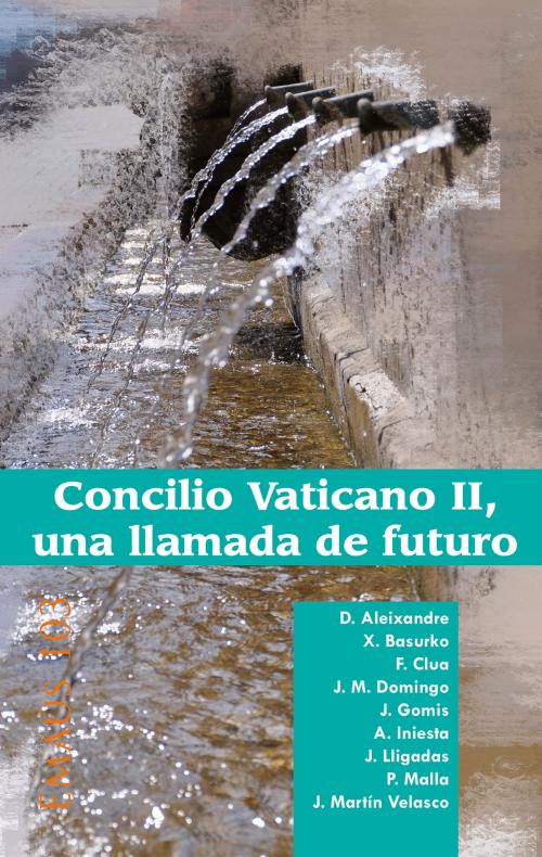 Cover of the book Concilio Vaticano II, una llamada de futuro by vvaa, Centre de Pastoral Litúrgica