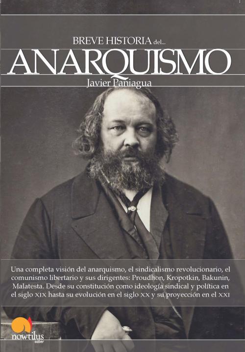 Cover of the book Breve historia del anarquismo by Javier Paniagua Fuentes, Nowtilus
