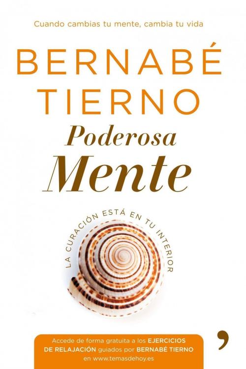 Cover of the book Poderosa mente by Bernabé Tierno, Grupo Planeta