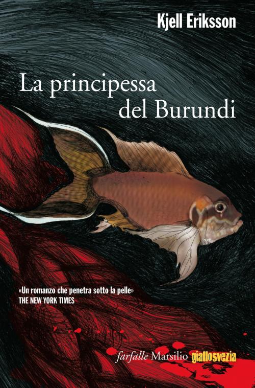 Cover of the book La principessa del Burundi by Kjell Eriksson, Marsilio