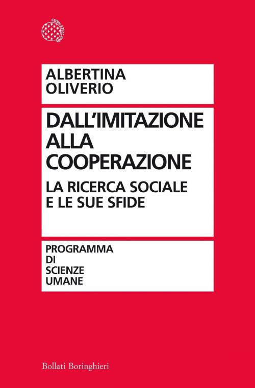 Cover of the book Dall'imitazione alla cooperazione by Albertina  Oliverio, Bollati Boringhieri