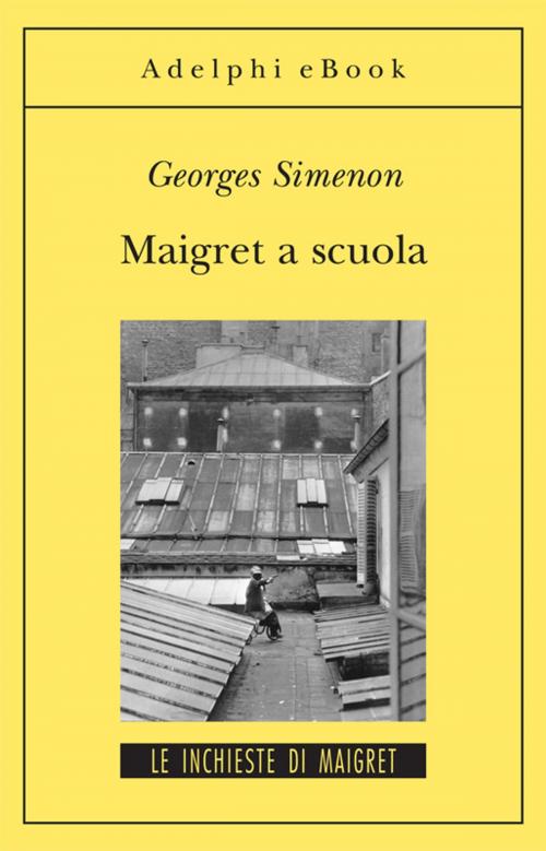 Cover of the book Maigret a scuola by Georges Simenon, Adelphi