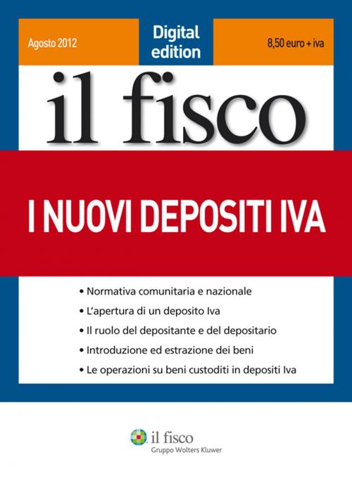 Cover of the book I nuovi depositi IVA by Maurizio Bancalari;Fabio Tullio Coaloa, Il Fisco