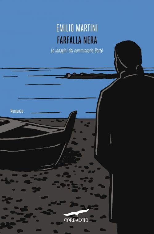 Cover of the book Farfalla nera by Emilio Martini, Corbaccio