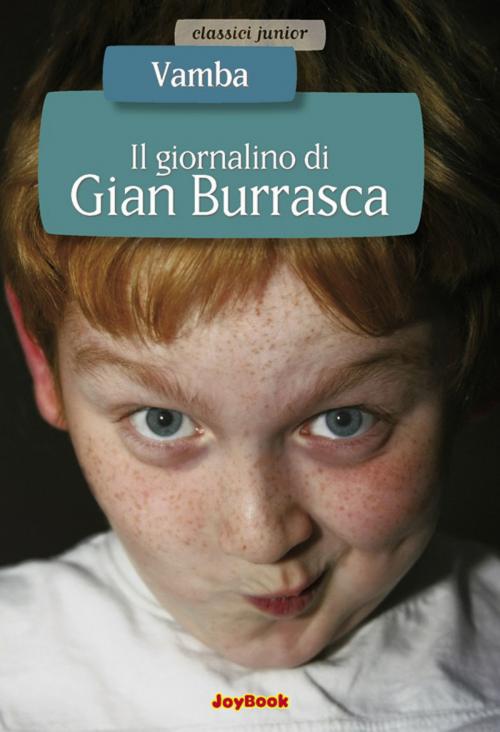Cover of the book Il giornalino di Gian Burrasca by Luigi "Vamba" Bertelli, Joybook