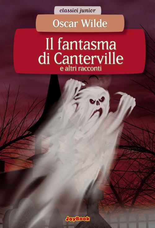 Cover of the book Il fantasma di Canterville by Oscar Wilde, Joybook
