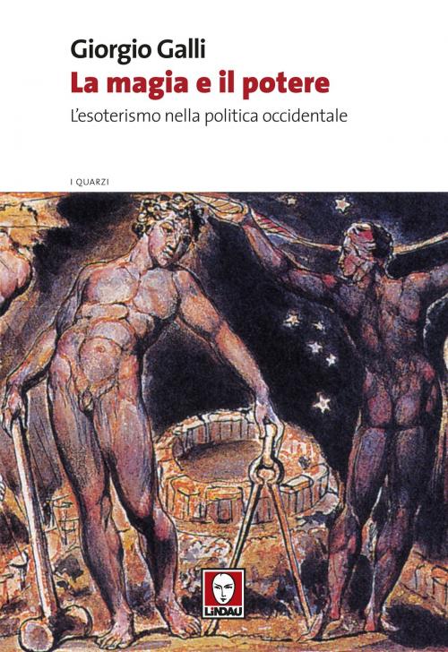 Cover of the book La magia e il potere by Giorgio Galli, Lindau