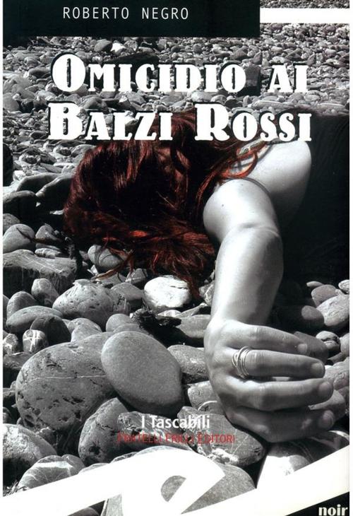 Cover of the book Omicidio ai Balzi Rossi by Negro Roberto, Fratelli Frilli Editori