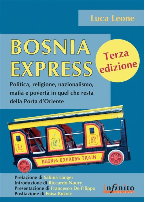 Cover of the book Bosnia Express by Luca Leone, Francesco De Filippo, Infinito edizioni