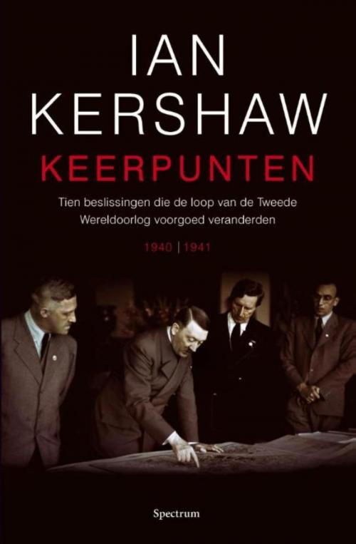 Cover of the book Keerpunten by Ian Kershaw, Uitgeverij Unieboek | Het Spectrum