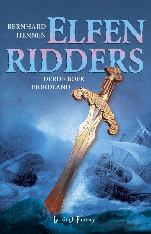 Cover of the book Fjordland by Bernhard Hennen, Luitingh-Sijthoff B.V., Uitgeverij