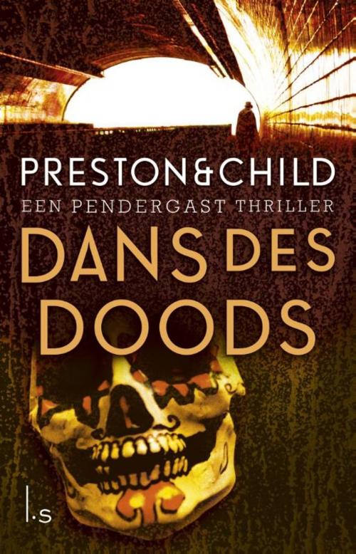 Cover of the book Dans des doods by Preston & Child, Luitingh-Sijthoff B.V., Uitgeverij