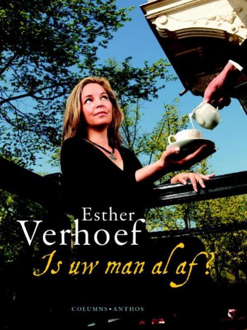 Cover of the book Is uw man al af? by Esther Verhoef, Ambo/Anthos B.V.