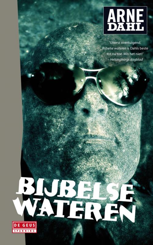 Cover of the book Bijbelse wateren by Arne Dahl, Singel Uitgeverijen