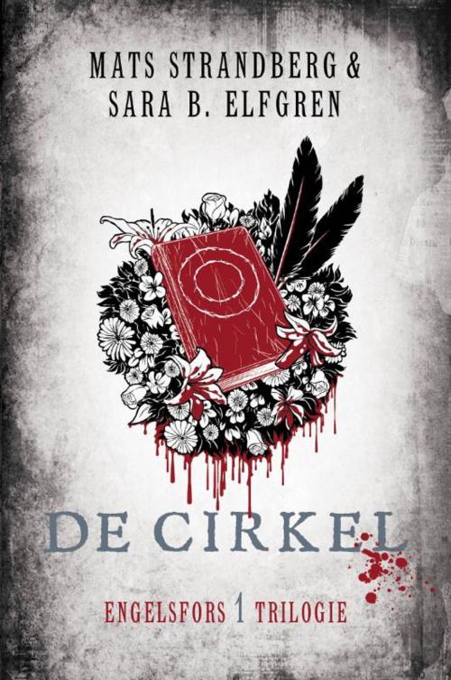 Cover of the book De cirkel by Mats Strandberg, Sara B. Elfgren, Bruna Uitgevers B.V., A.W.