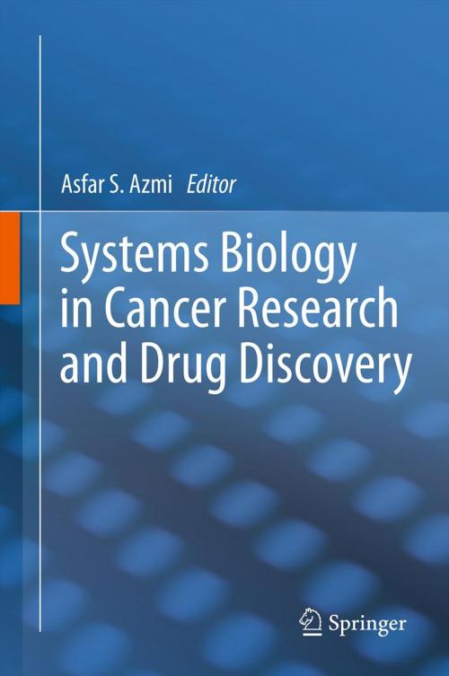 Cover of the book Systems Biology in Cancer Research and Drug Discovery by , Springer Netherlands