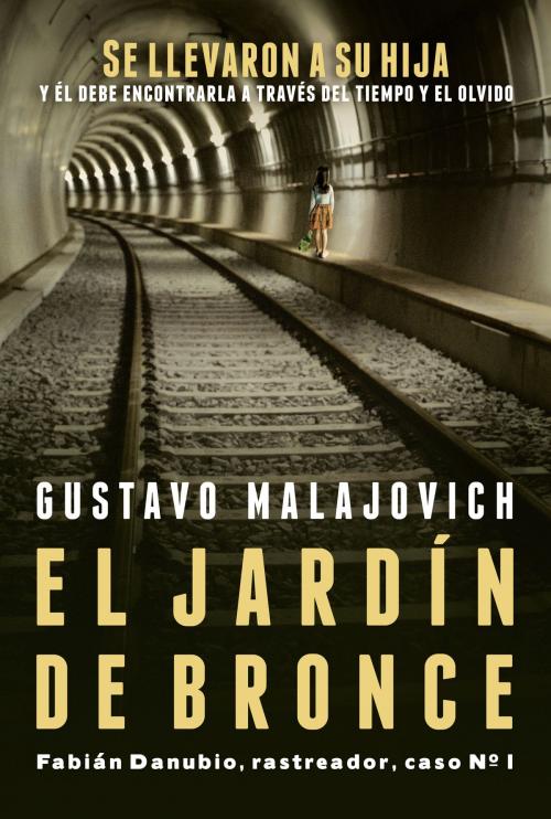 Cover of the book El jardín de bronce by Gustavo Malajovich, Penguin Random House Grupo Editorial Argentina