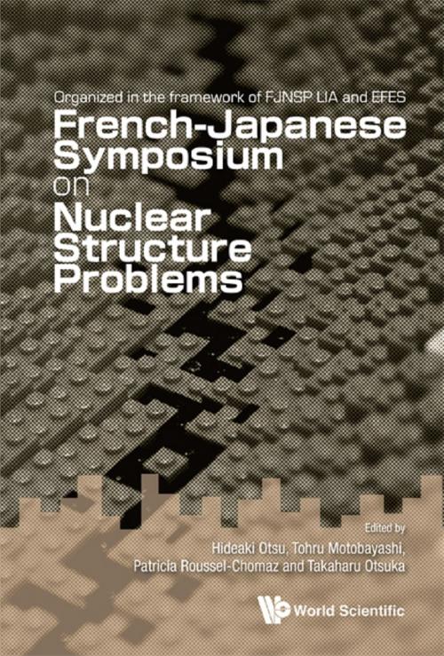 Cover of the book Nuclear Structure Problems by Hideaki Otsu, Tohru Motobayashi, Patricia Roussel-Chomaz;Takaharu Otsuka, World Scientific Publishing Company