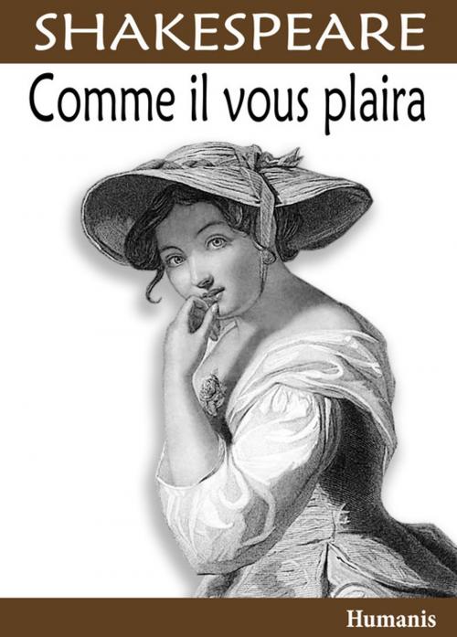 Cover of the book Comme il vous plaira by William Shakespeare, Editions Humanis