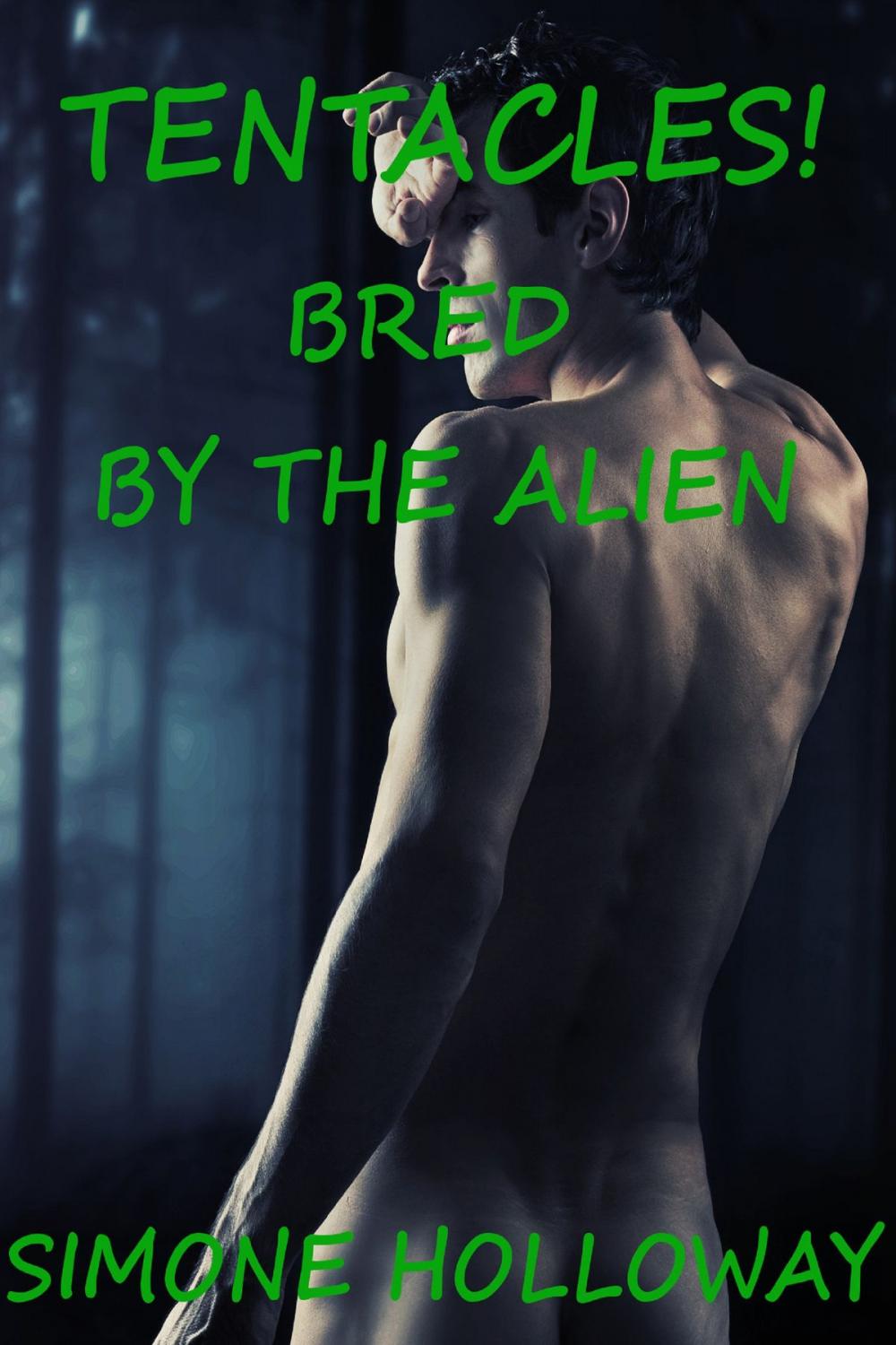 Big bigCover of Tentacles Bundle: Bred By The Alien