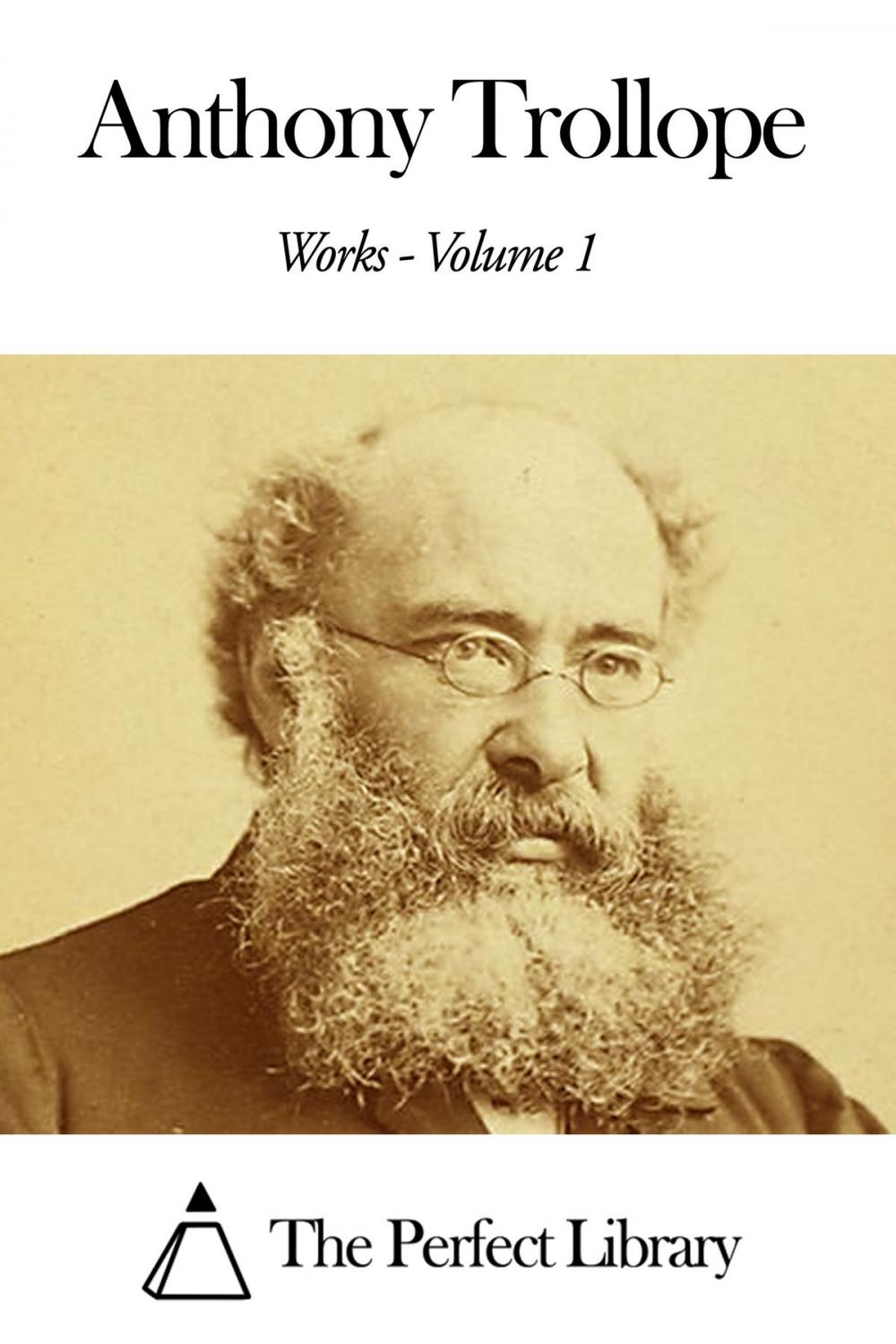 Big bigCover of Works of Anthony Trollope - Volume 1