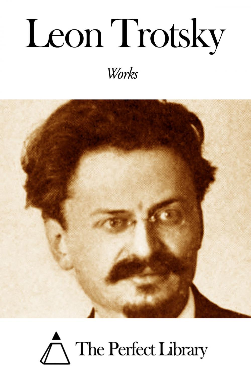 Big bigCover of Works of Leon Trotsky