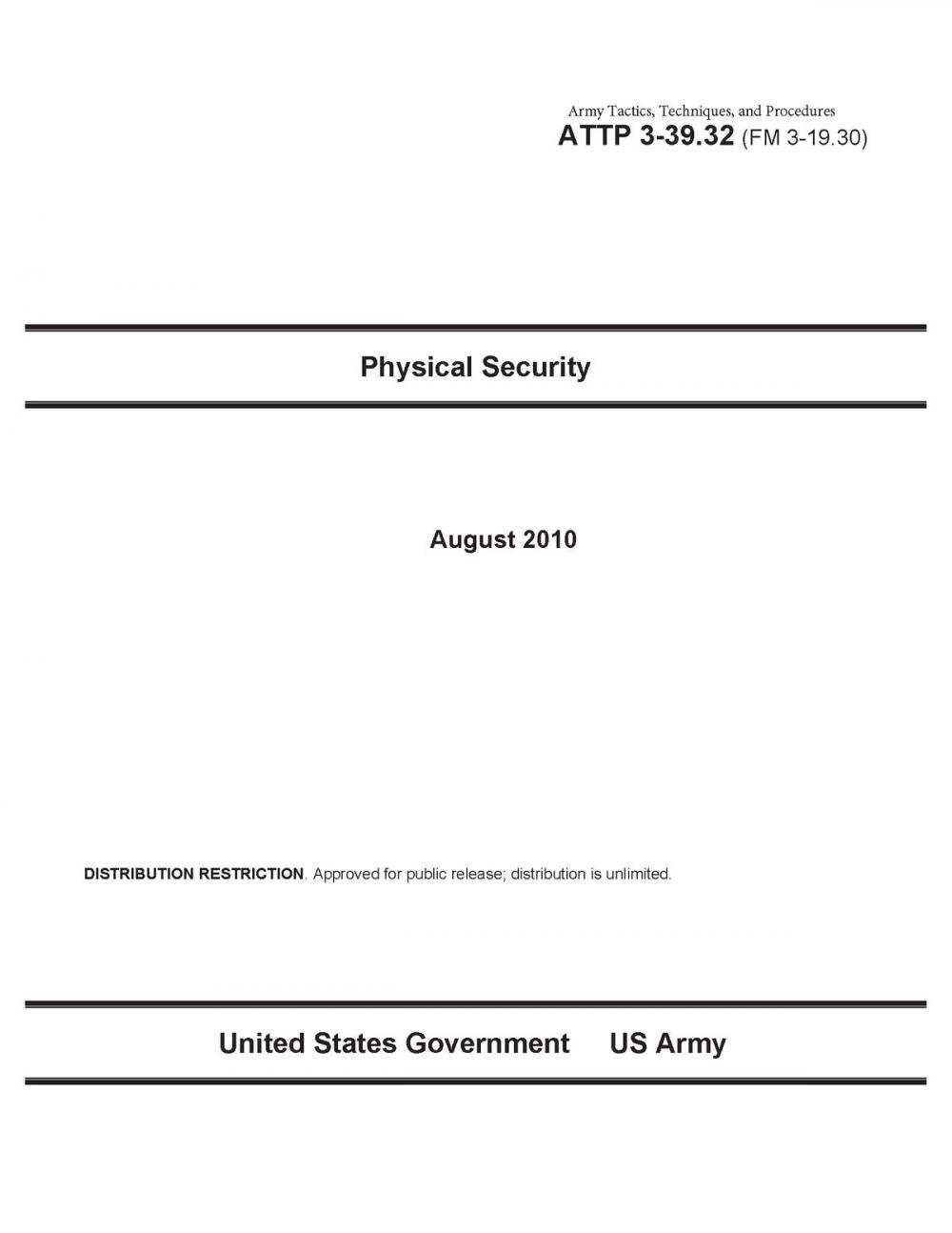 Big bigCover of Army Tactics, Techniques, and Procedures ATTP 3-39.32 (FM 3-19.30) Physical Security