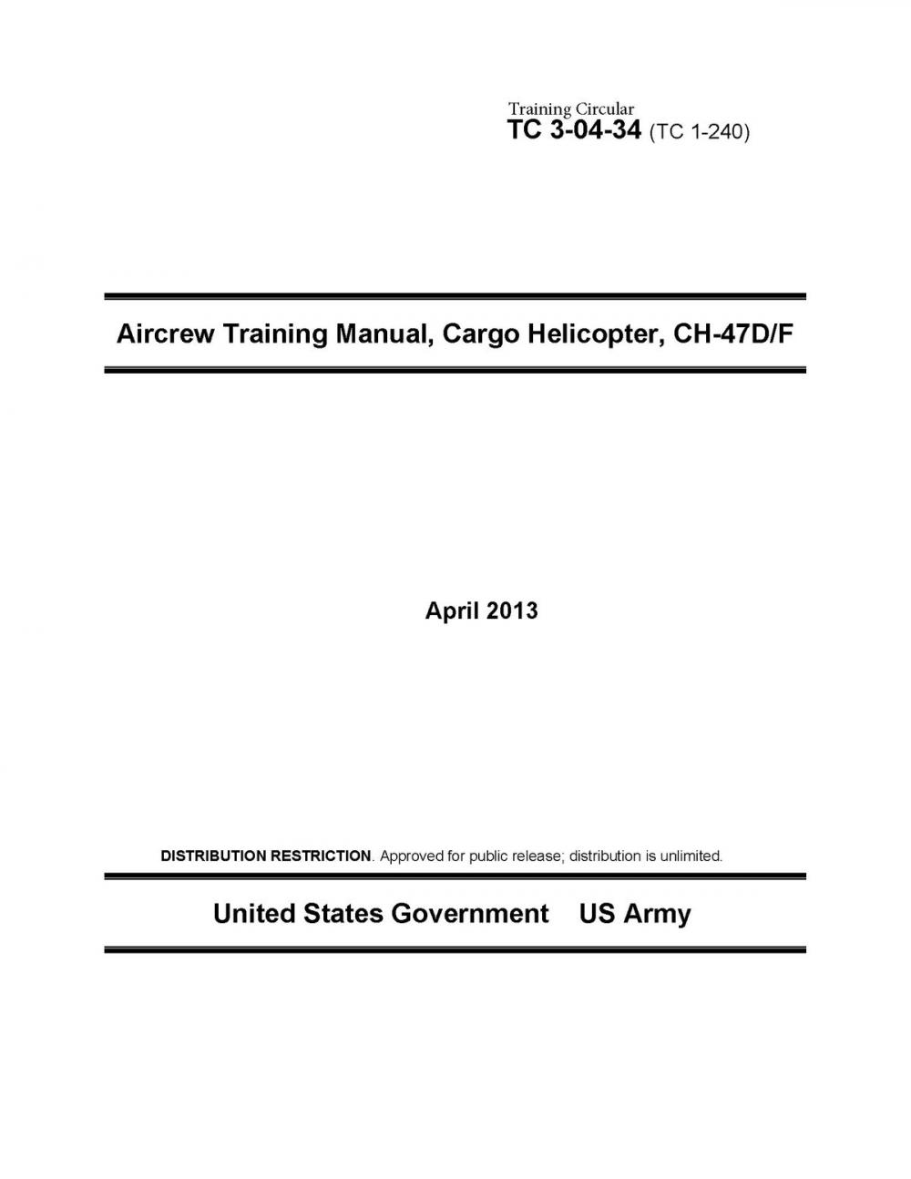 Big bigCover of Training Circular TC 3-04-34 (TC 1-240) Aircrew Training Manual, Cargo Helicopter, CH-47D/F April 2013