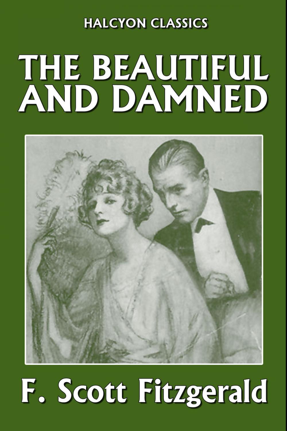 Big bigCover of The Beautiful and Damned by F. Scott Fitzgerald