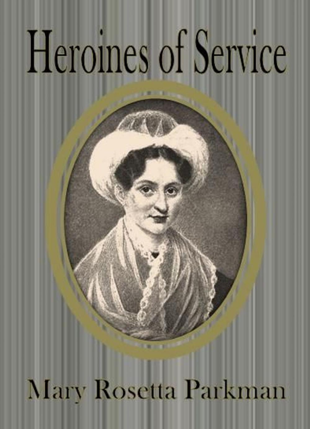 Big bigCover of Heroines of Service