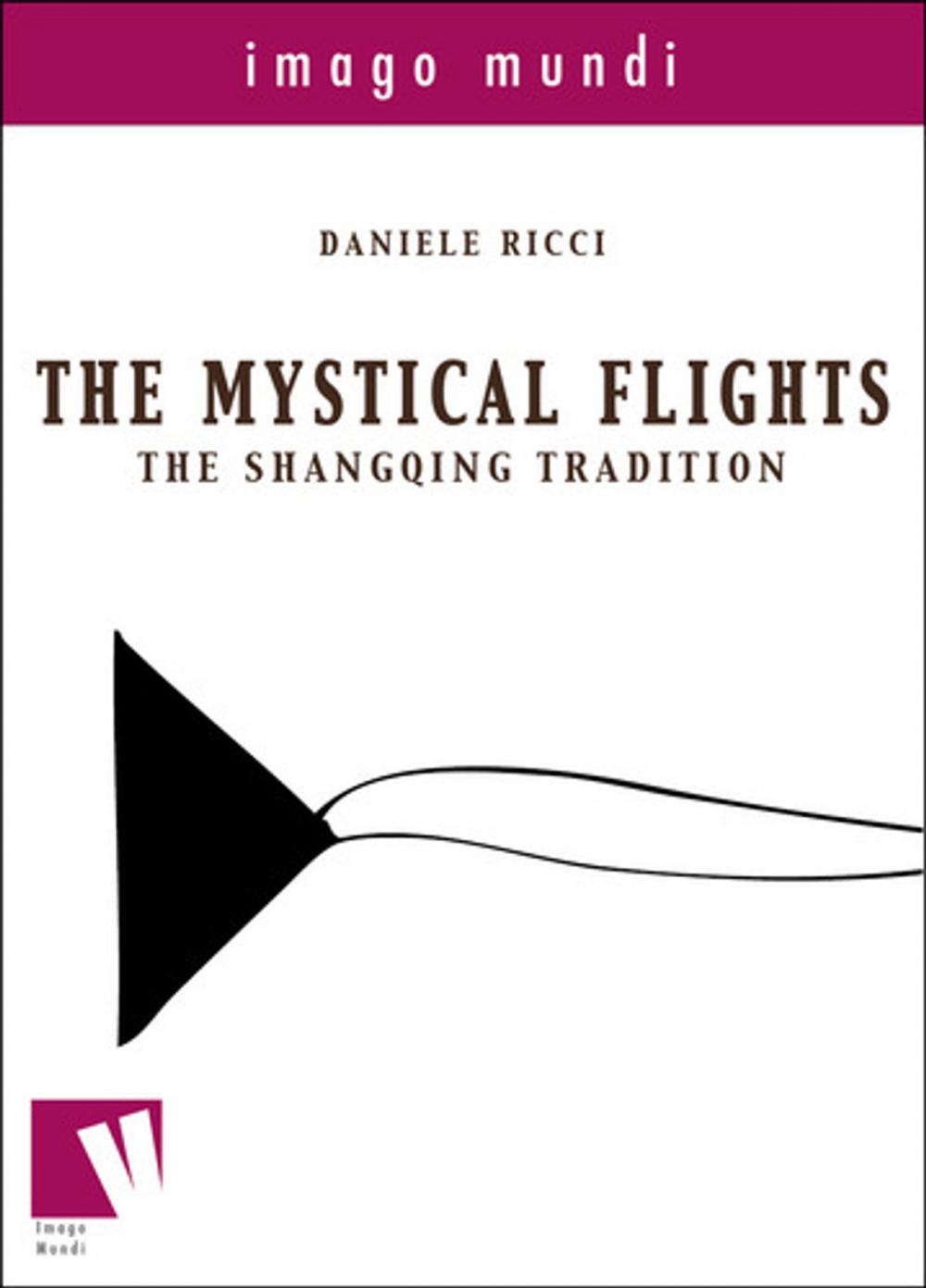 Big bigCover of The mystical flights: the Shangqing tradition