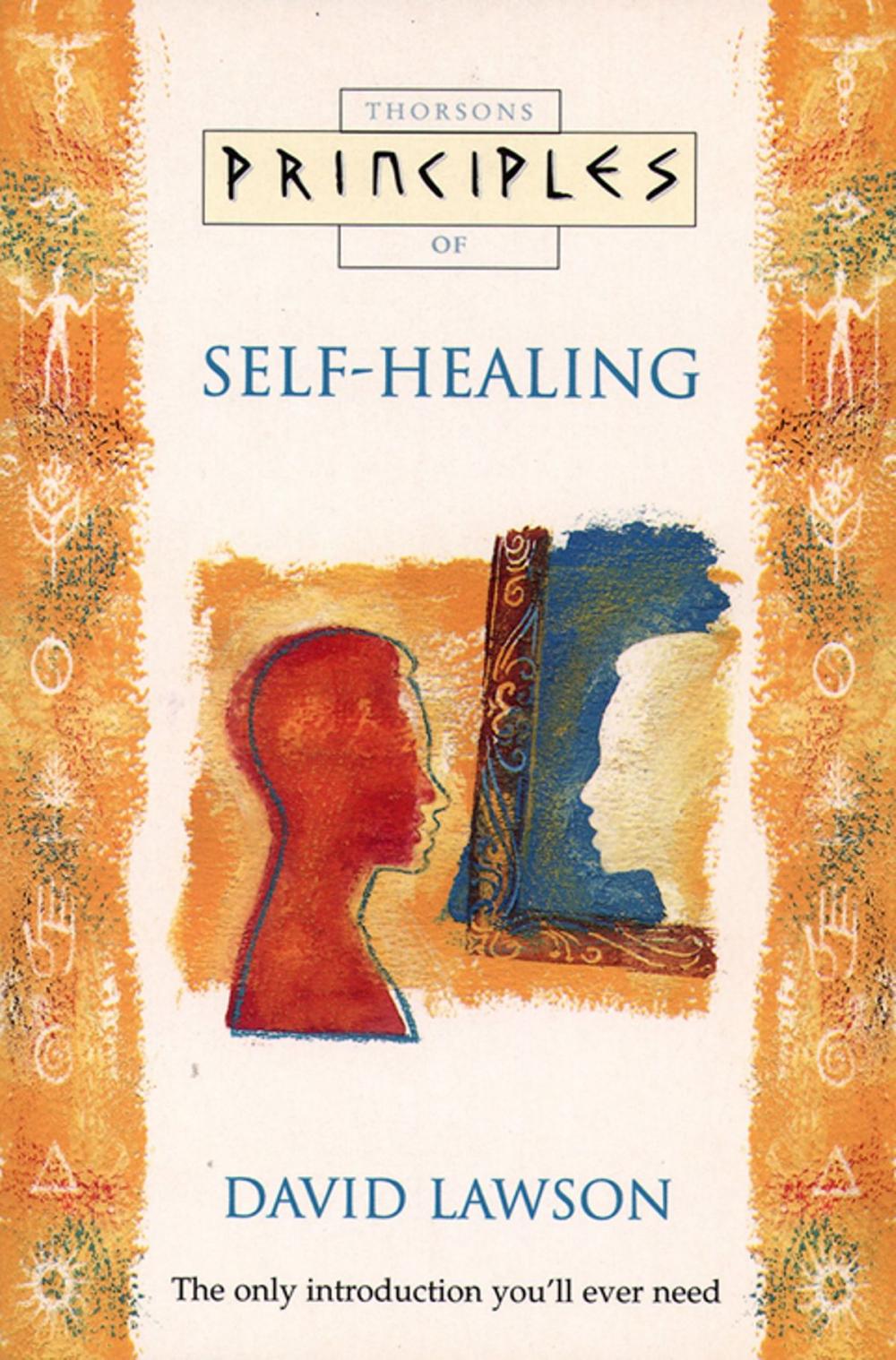 Big bigCover of Self-Healing: The only introduction you’ll ever need (Principles of)