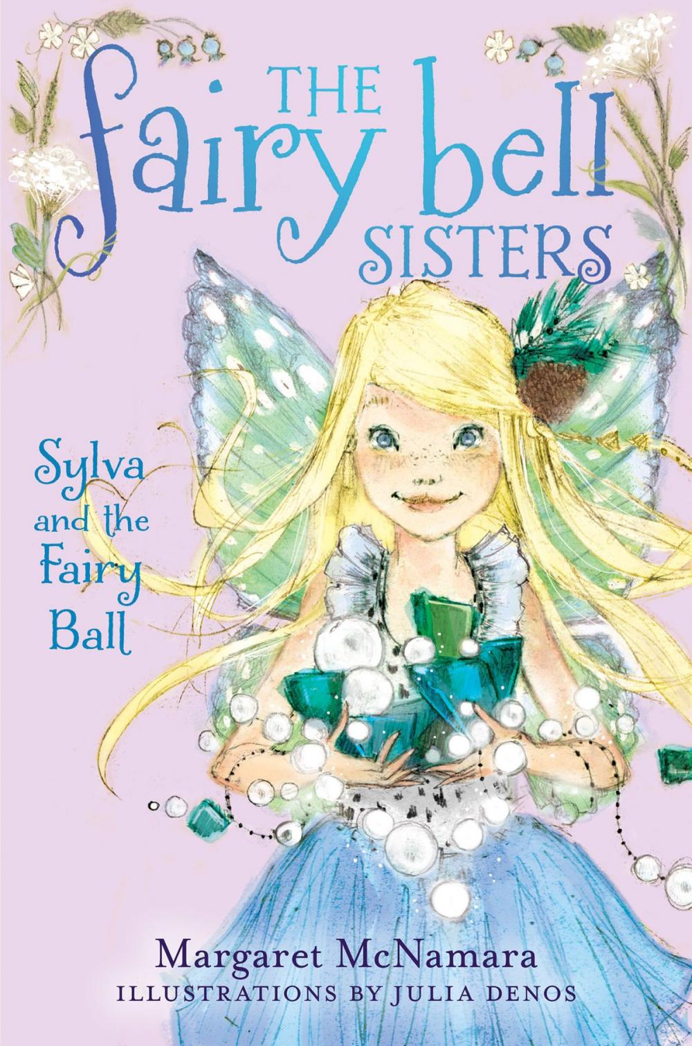 Big bigCover of The Fairy Bell Sisters #1: Sylva and the Fairy Ball