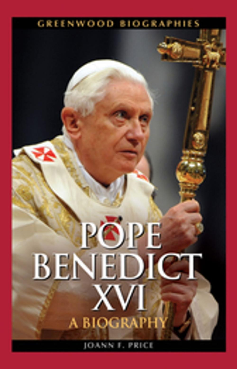Big bigCover of Pope Benedict XVI: A Biography