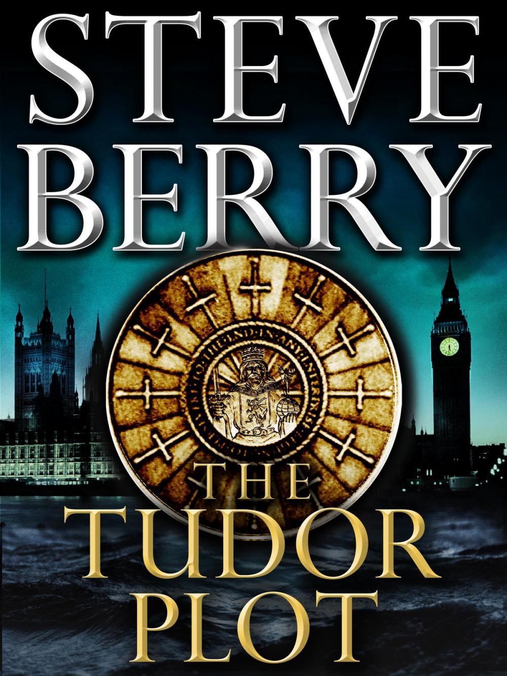 Big bigCover of The Tudor Plot: A Cotton Malone Novella