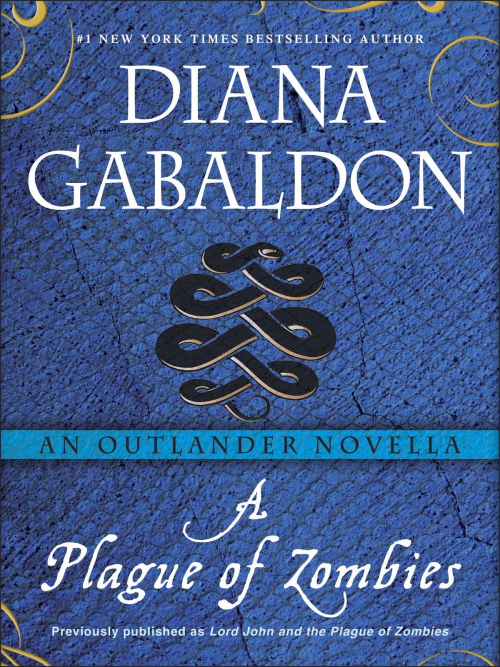Big bigCover of A Plague of Zombies: An Outlander Novella