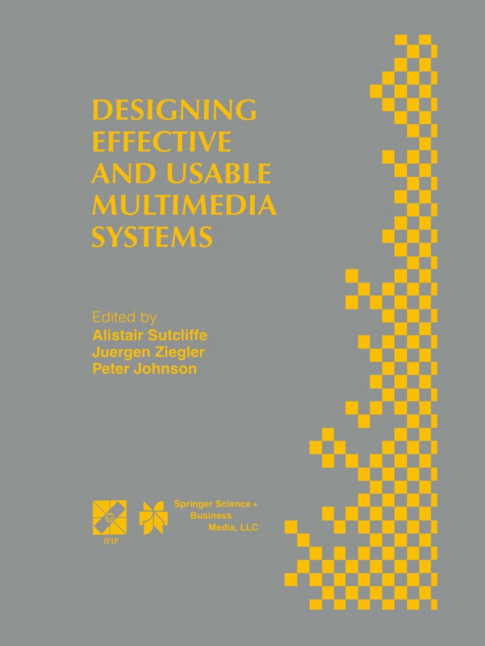 Big bigCover of Designing Effective and Usable Multimedia Systems