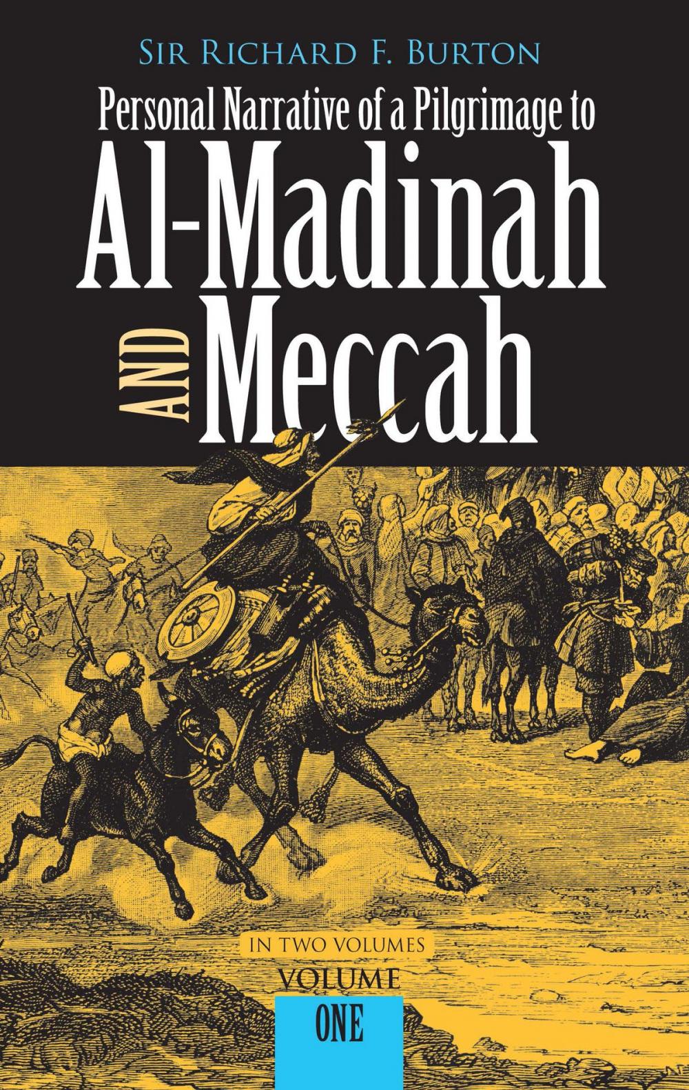 Big bigCover of Personal Narrative of a Pilgrimage to Al-Madinah and Meccah, Volume One