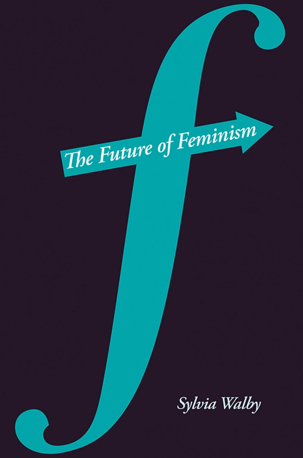 Big bigCover of The Future of Feminism
