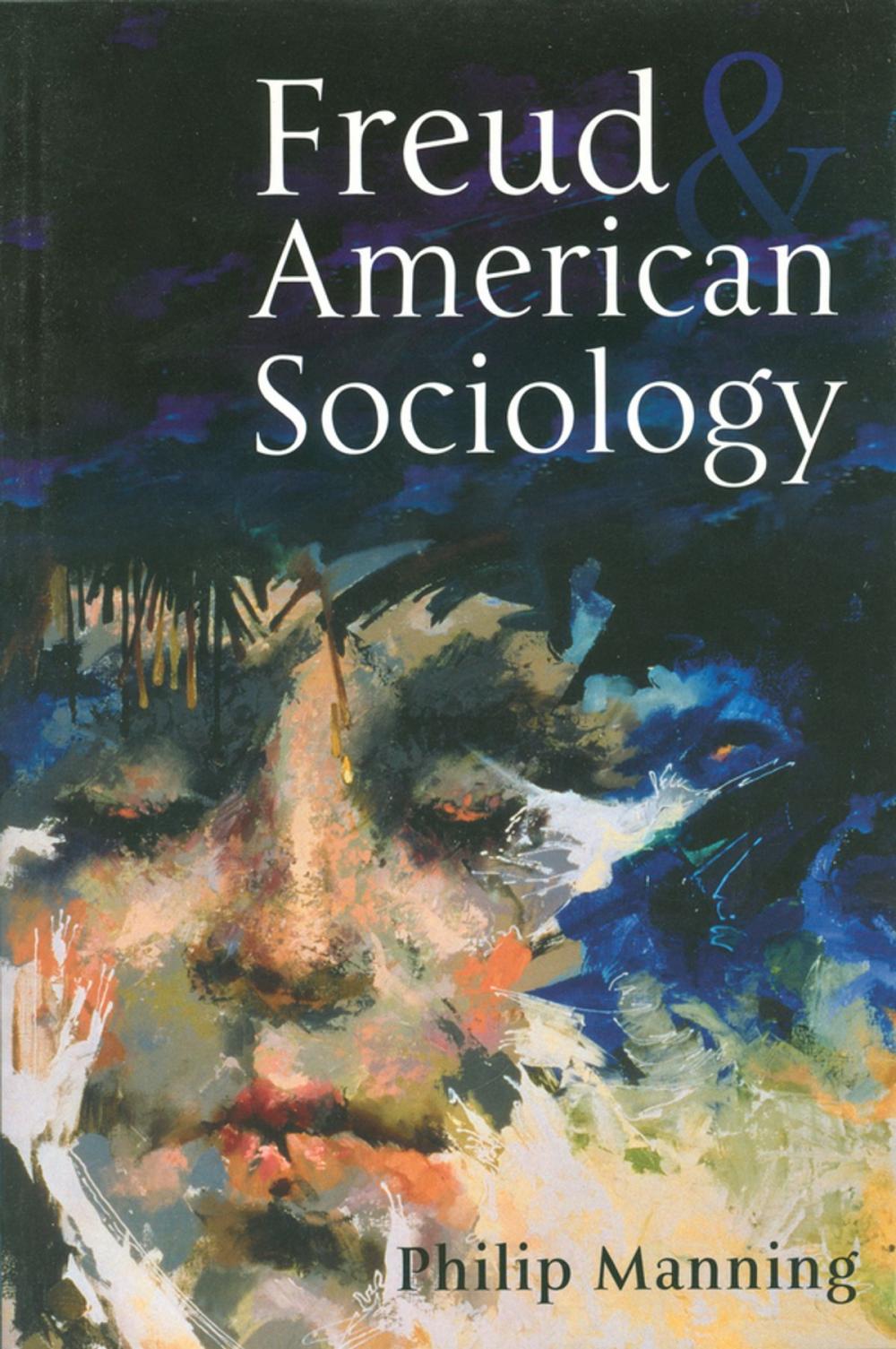 Big bigCover of Freud and American Sociology