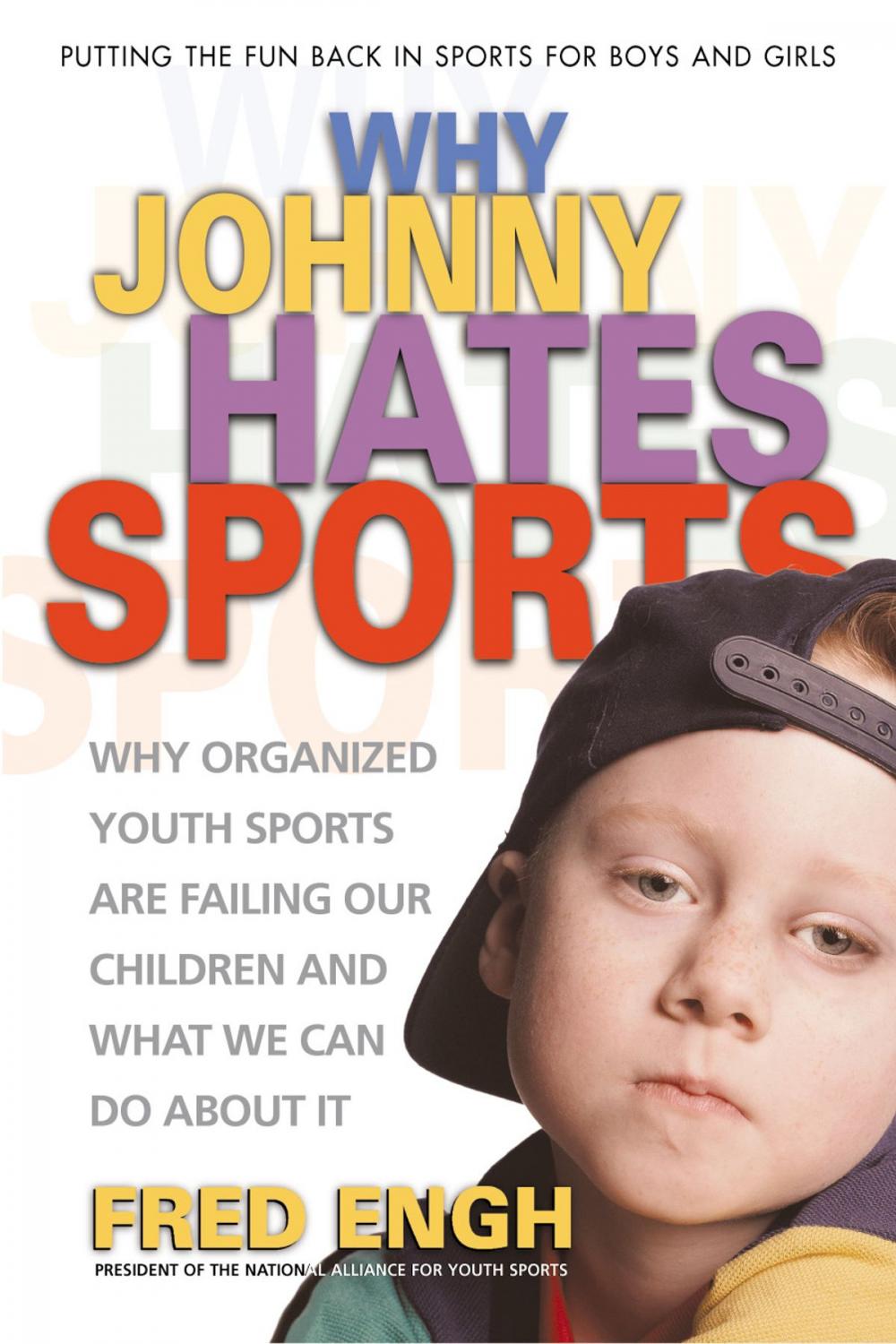 Big bigCover of Why Johnny Hates Sports