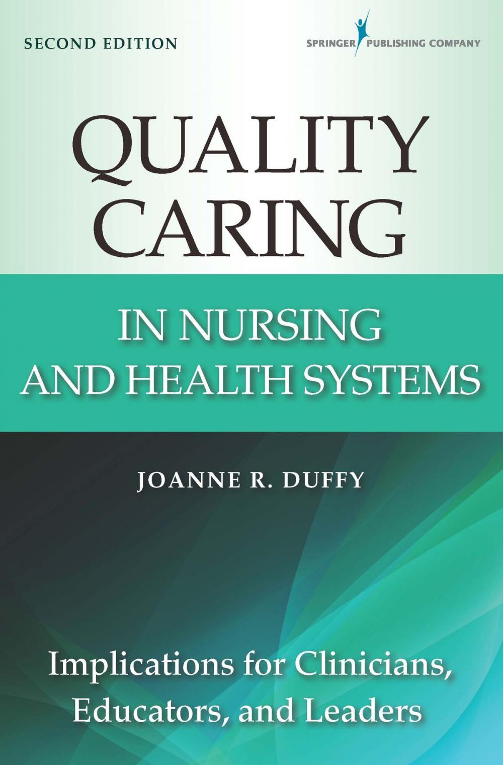 Big bigCover of Quality Caring in Nursing and Health Systems