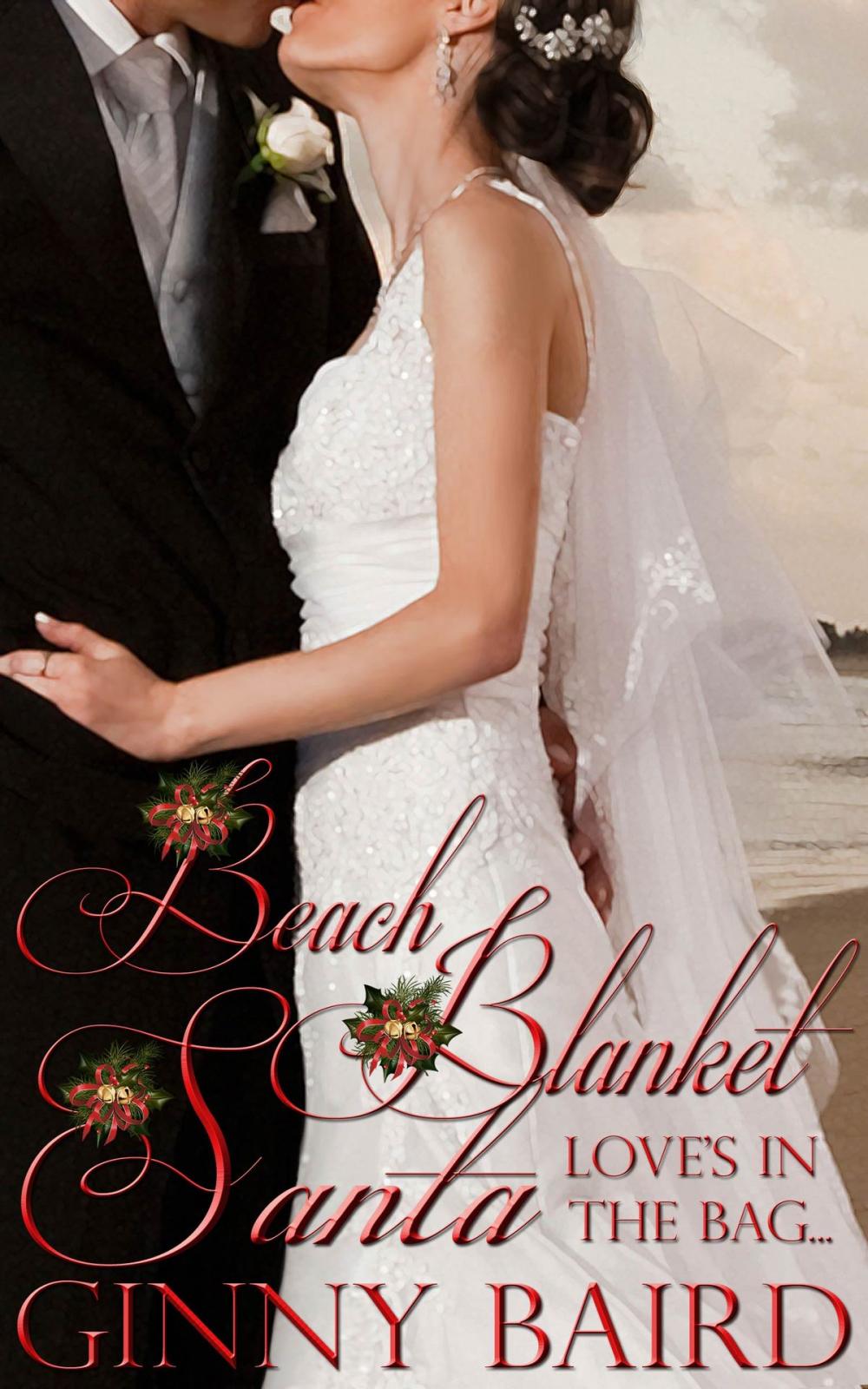 Big bigCover of Beach Blanket Santa (Holiday Brides Series, Book 4)