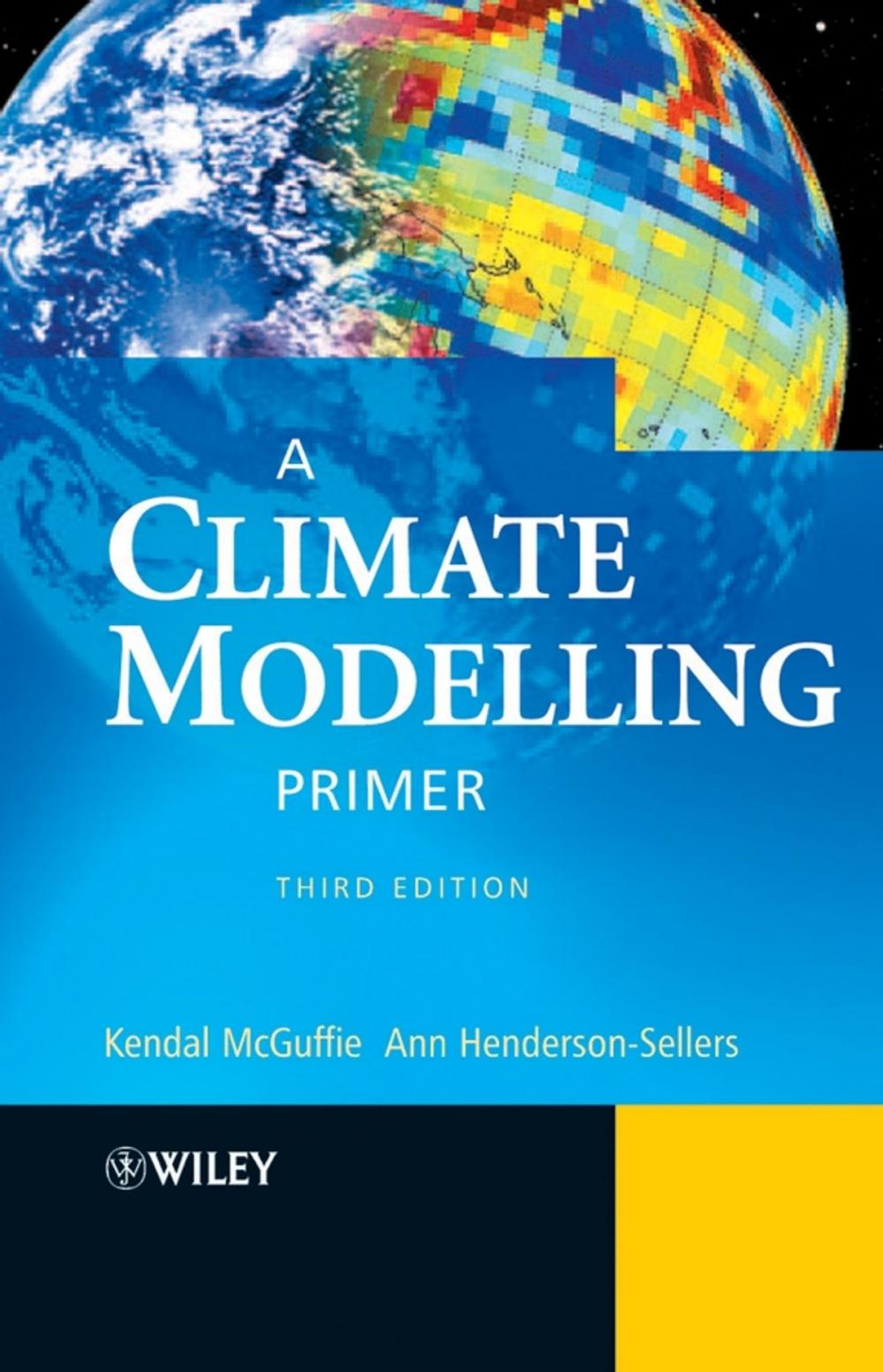 Big bigCover of A Climate Modelling Primer
