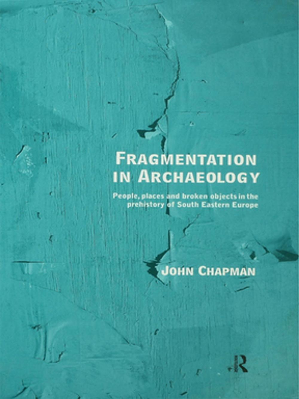 Big bigCover of Fragmentation in Archaeology