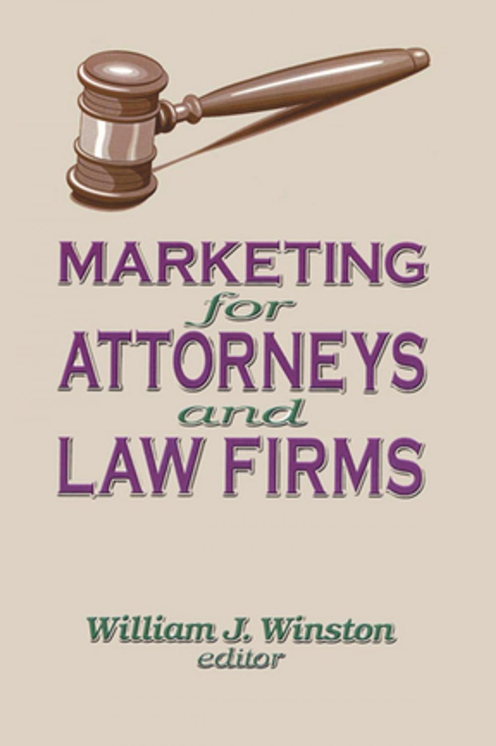 Big bigCover of Marketing for Attorneys and Law Firms
