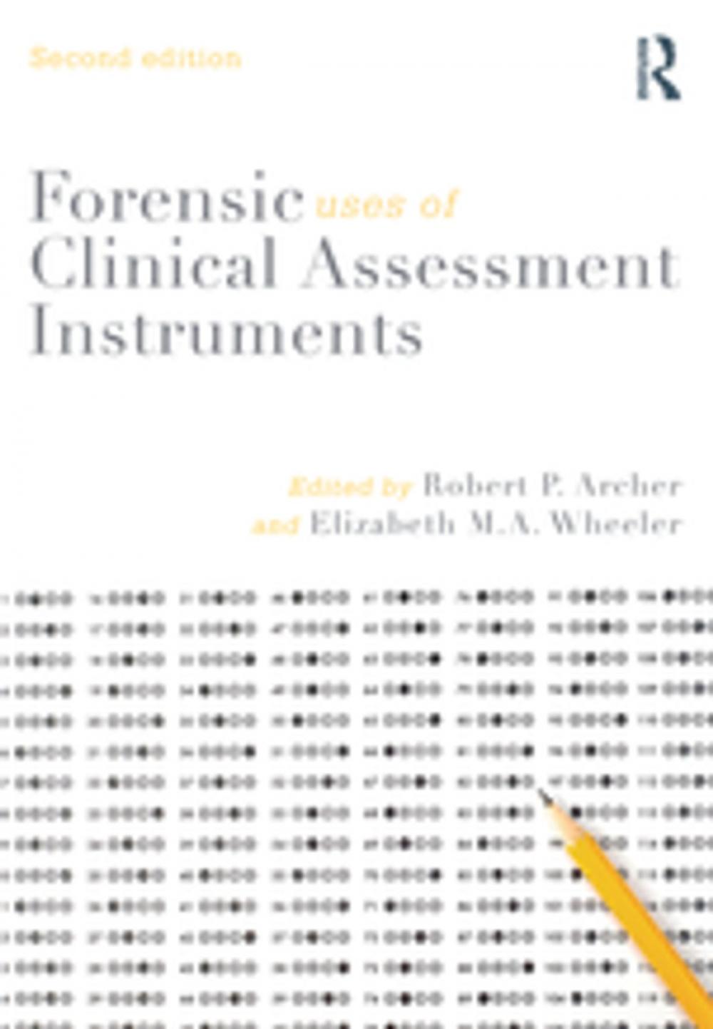 Big bigCover of Forensic Uses of Clinical Assessment Instruments